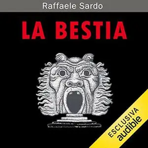 «La Bestia» by Raffaele Sardo