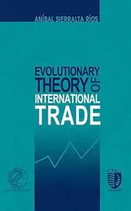 Evolutionary theory of international trade