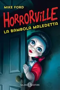 Mike Ford - La bambola maledetta. Horrorville