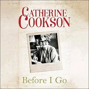 Before I Go [Audiobook]