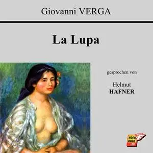 «La Lupa» by Giovanni Verga