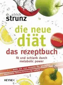 Die neue Diät das Rezeptbuch