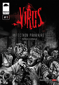 Virus - Tome 1 - Infection Primaire