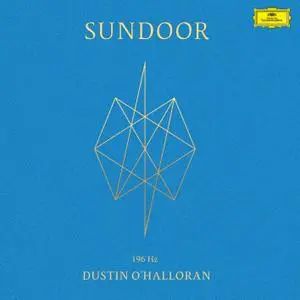 Dustin O'Halloran - Sundoor (2019) [Official Digital Download 24/48]