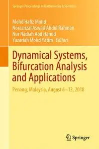 Dynamical Systems, Bifurcation Analysis and Applications (Repost)