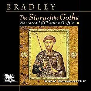 The Story of the Goths [Audiobook]