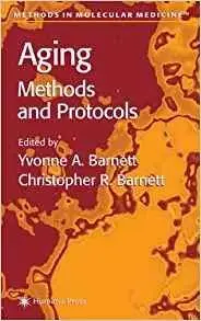 Aging Methods and Protocols (Methods in Molecular Medicine)