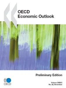 OECD Economic Outlook. Preliminary Edition. Volume 2009/2. No. 86, November