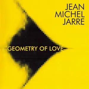 Jean-Michel Jarre - Geometry of Love (2003) [Remastered 2018]
