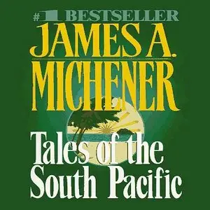 James A. Michener - Tales of the South Pacific <AudioBook>