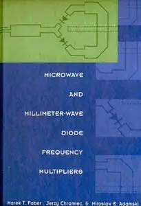 Microwave and Millimeter-Wave Diode Frequency Multipliers (Repost)