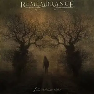Remembrance - Fall, Obsidian Night (2010)