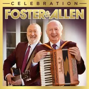 Foster & Allen - Celebration (2015)
