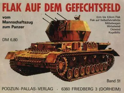 FLAK auf dem Gefechtsfeld (Waffen-Arsenal Band 51)