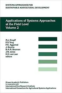 Applications of Systems Approaches at the Field Level: Volume 2