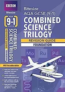 BBC Bitesize AQA GCSE (9-1) Combined Science Trilogy Foundation Revision Guide