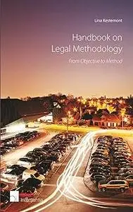 Handbook on Legal Methodology: From Objective to Method