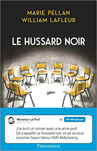 Le hussard noir - Monsieur Le Prof & Marie Pellan