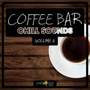 VA - Coffee Bar Chill Sounds (Vol 6) 2015