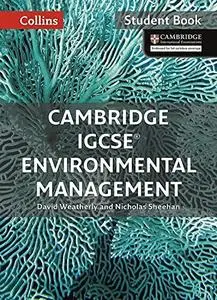 Cambridge IGCSE® Environmental Management: Student Book (Collins Cambridge IGCSE ®)