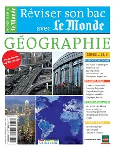 Réviser son Bac avec Le Monde : Géographie Terminale, séries L, ES, S