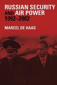 Russian Security and Air Power, 1992-2002