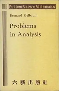 Problems in Analysis (Problem Books in Mathematics)