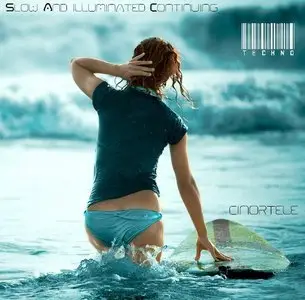 Cinortele - Slow And illuminated Continuing