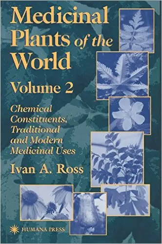 Medicinal Plants of the World: Chemical Constituents, Traditional and Modern Medicinal Uses, Volume 2 (repost)