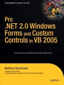 Pro .NET 2.0 Windows Forms and Custom Controls in VB 2005 by Matthew MacDonald [Repost]