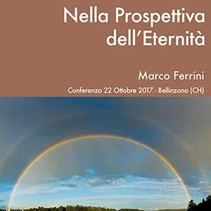 «Nella prospettiva dell'Eternità» by Marco Ferrini