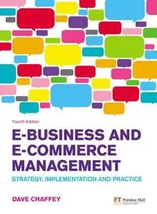 E-Business and E-Commerce Management: Strategy, Implementation and Practice (Repost)