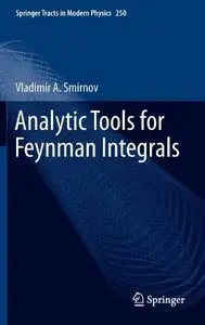 Analytic Tools for Feynman Integrals (repost)