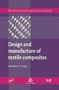 Design and Manufacture of Textile Composites (repost)