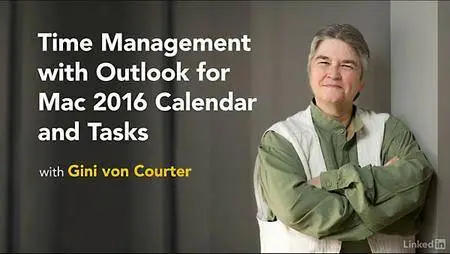 Lynda - Time Management with Outlook for Mac 2016 Calendar and Tasks