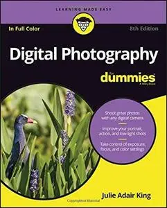 Digital Photography For Dummies, 8th Edition (repost)