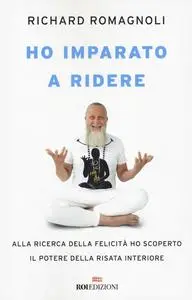 Richard Romagnoli - Ho imparato a ridere