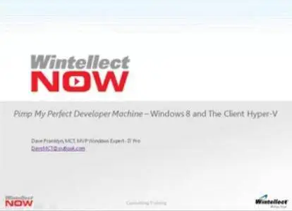Pimp My Perfect Developer Machine – Windows 8 and the Client Hyper-V