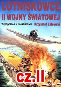 Lotniskowce II wojny światowej cz.II