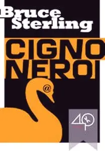 Bruce Sterling - Cigno Nero