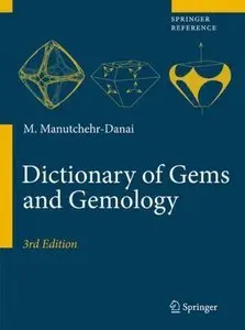 Dictionary of Gems and Gemology, (3rd Edition) (Repost)
