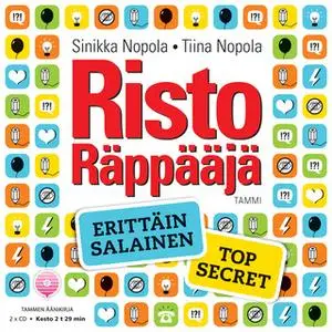 «Risto Räppääjä. Erittäin salainen - Top Secret» by Tiina Nopola,Sinikka Nopola