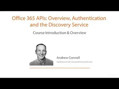 Office 365 APIs: Overview, Authentication & the Discovery Service