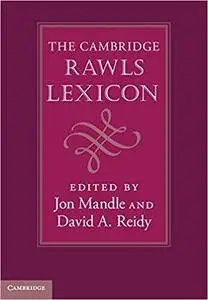 The Cambridge Rawls Lexicon