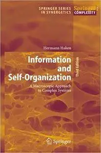 Information and Self-Organization: A Macroscopic Approach to Complex Systems (Repost)