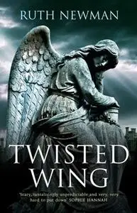 «Twisted Wing» by Ruth Newman