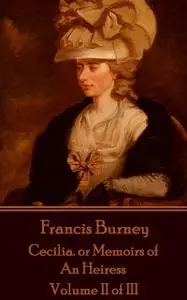 «Cecilia: Volume 2» by Fanny Burney