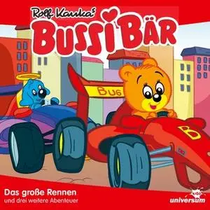 «Bussi Bär - Folgen 05 - 08: Das große Rennen» by Rolf Kauka