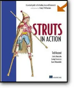 Struts in Action: Building Web Applications with the Leading Java Framework (REPOST)