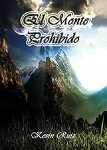 El Monte Prohibido (Spanish Edition)